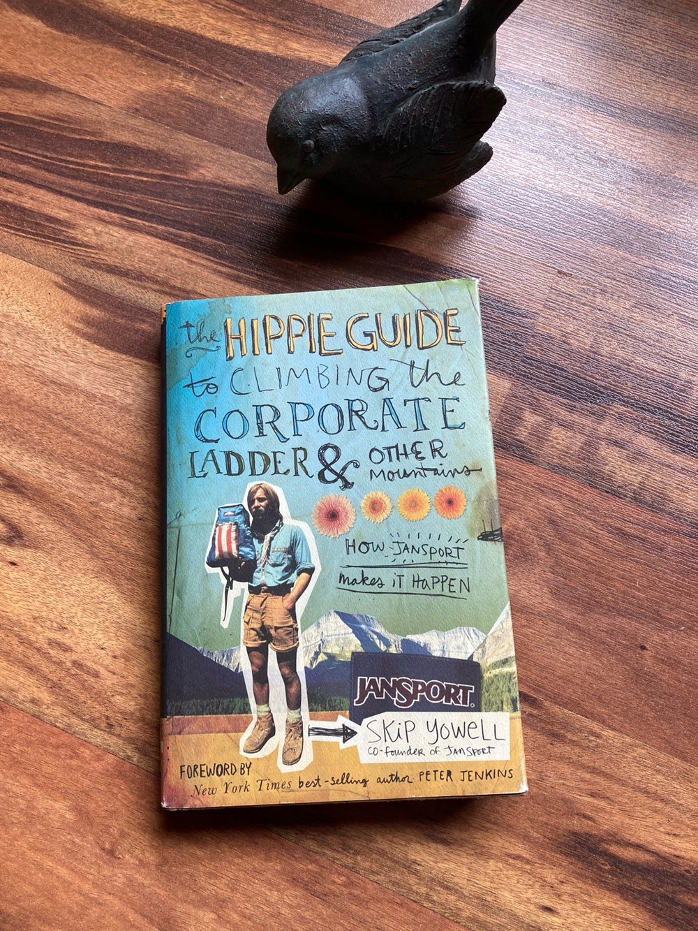 2006 Hardcover The Hippie Guide to Climbing The Corporate Ladder